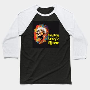 Timothy Leary's Alive Baseball T-Shirt